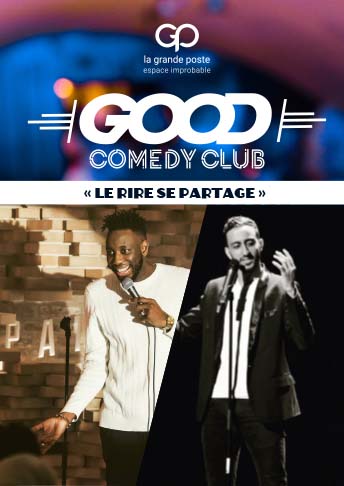 Yassine Hitch Rey Mendes Stand up humour spectacle bordeaux la grande poste Good comedy club