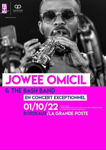 Jowee Omicil concert jazz bordeaux la grande poste musique