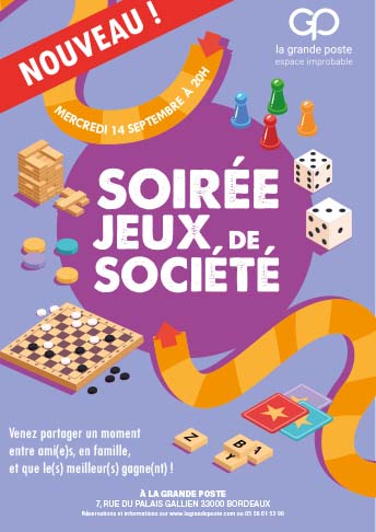 Soirée jeux de société - la grande poste espace improbable Bordeaux
