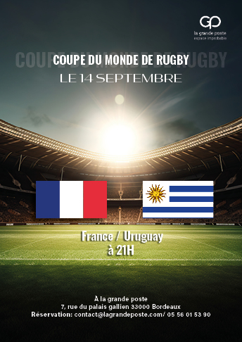 France Uruguay retransmis à Bordeaux la grande poste