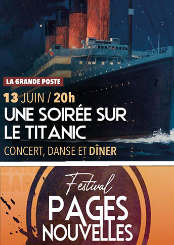 Festival Pages Nouvelles : Une soirée sur le Titanic Le 13 juin 2024