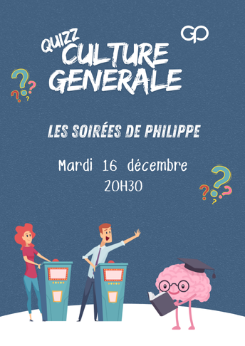Soirée Culture Générale à La Grande Poste bordeaux le mardi 16 décembre à 20h30
