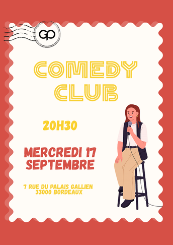 Soirée Comedy Club le Mercredi 17 septembre à La Grande Poste - Bordeaux