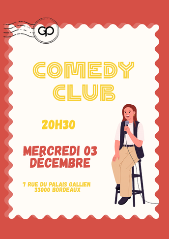Soirée Comedy Club le Mercredi 03 décembre à La Grande Poste - Bordeaux
