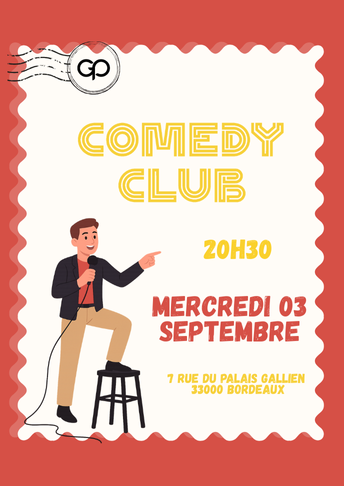 Soirée Comedy Club le Mercredi 3 septembre à La Grande Poste - Bordeaux